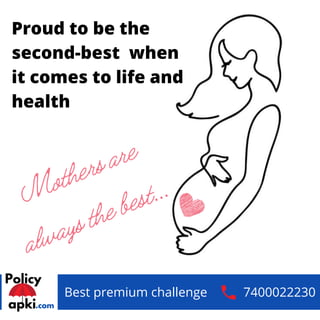 Best premium challenge 7400022230
Proud to be the
second-best when
it comes to life and
health
Mothersare
alwaysthebest...
 