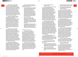 5
Partnership Policy Paper No 1/2011 www.kemitraan.or.id
1. Formulasi dari Sudut Pandang
Administrasi Publik
Dalam telaah konseptual, desentralisasi
dipahami secara berganda, yakni
meningkatkan efisiensi dan efektivitas
administrasi pemerintahan nasional dan
mengaktualisasikan representasi lokalitas.
Inti dari kedua aspek tersebut adalah
keinginan untuk mendekatkan pemerintahan
kepada masyarakat. Dengan desentralisasi
akan memungkinkan terselenggaranya
pemerintahan yang demokratis dan
partisipatif, dan akan memungkinkan pula
terjadinya peningkatan daya-tanggap dan
akuntabilitas para pemimpin daerah, serta
adanya kesesuaian yang lebih nyata antara
jumlah, mutu, dan komposisi pelayanan
pemerintahan dengan preferensi masyarakat.
Administrasi publik merupakan
suatu fenomena pemerintahan modern.
Dlam rangka penyediaan fungsi-fungsi
pengaturan dan pelayanan bagi masyakat,
administrasi publik adalah penggunaan teori
dan proses manajerial, politik dan hukum
untuk melaksanakan mandat pemerintahan
di bidang legislatif, eksekutif dan yudikatif.
Berdasarkan pandangan bahwa administrasi
publik berkaitan dengan pelaksanaan fungsi
pengaturan dan pelayanan, maka keberadaan
daerah otonomi dalam perspektif administrasi
publik bertujuan untuk lebih menjamin bahwa
fungsi pengaturan dan pelayanan tersebut
berlangsung secara lebih efisien, efektif dan
berkesinambungan.
Dari pertimbangan penataan jumlah
desa di setiap kabupaten/kota dan
pertimbangan variasi pada setiap provinsi dan
wilayah, maka jumlah provinsi maksimal pada
tahun 2025 adalah sebanyak 47 provinsi, dan
jumlah minimal adalah 33 provinsi.
Secara umum, provinsi di Indonesia
nantinya dapat dibedakan dalam empat
kategori, yaitu:
a. Provinsi yang memenuhi syarat untuk
dimekarkan berdasarkan dua pendekatan
sekaligus yakni demokrasi pemerintahan
lokal dan efektivitas administrasi.
b. Provinsi yang layak dimekarkan
berdasarkan satu pendekatan saja, yakni
pendekatan demokrasi pemerintahan
lokal.
c. Provinsi yang layak dimekarkan atas dasar
pendekatan efektivitas administrasi saja.
d. Provinsi yang tidak memenuhi syarat
untuk dimekarkan berdasarkan dua
pendekatan tersebut.
Selain dua pendekatan dasar dalam
pemekaran--demoktratisasi pemerintahan
dan efektivitas administrasi--pendekatan lain
yang dapat digunakan adalah aspek ketahanan
nasional yang mencakup geo-politik, geo-
strategis, dan etno-politik/etno-strategis.
Pendekatan khusus lainnya untuk kepentingan
efektivitas administrasi seperti: Daerah Aliran
Sungai (DAS), Kawasan Metropolitan, Kawasan
Perbatasan, dan Kawasan Pelabuhan Bebas.
Berkaitan dengan skenario
pemerintahan, maka faktor yang dominan
untuk menjadi pertimbangan adalah: faktor
kelayakan politik, faktor kelayakan teknis,
faktor kelayakan keuangan dan keterlaksanaan
administratif. Pilihan perlakuan terhadap faktor
kelayakan tersebut sangat ditentukan oleh
derajat nilai-nilai demokrasi yang teraktualisasi
serta perilaku politik warganegara dan
penyelenggara negara.
Penataan daerah yang dalam praktek
selama ini selalu berkonotasi pembentukan
daerah otonom baru, senantiasa dibingkai
dalam suatu kebijakan yang menekankan
tanggung jawab dan kemanfaatan bagi
masyarakat. Kebijakan penataan daerah
didasarkan pada nilai-nilai yang mencakup
efisiensi dan efektivitas penyelenggaraan
pemerintahan, pengembangan demokrasi
yang menjamin representasi, aspirasi dan
kontrol masyarakat, serta jaminan akan
penguatan ketahanan nasional.
Dengan menggunakan pendekatan
Demokrasi Pemerintahan Lokal dan Efektivitas
Administrasi, maka jumlah maksimal provinsi
sampai tahun 2025 adalah 17 provinsi baru.
2. Formulasi dari Sudut Pandang
Manajemen Pemerintahan
Sesuai dengan UU No. 32 Tahun 2004
tentang Pemerintahan daerah pada Bab 1
Pasal 1 huruf 5, Otonomi Daerah adalah hak,
wewenang dan kewajiban daerah otonom
untuk mengatur dan mengurus sendiri
urusan pemerintahan dan kepentingan
masyarakat setempat sesuai dengan peraturan
perundang-undangan.
4
Indonesia meluncurkan kebijakan
desentralisasi yang sangat progresif
pada tahun 1999 dengan dikeluarkannya
Undang-Undang No. 22 Tahun 1999 tentang
Pemerintahan Daerah yang kemudian direvisi
menjadi Undang-Undang No. 32Tahun
2004. Undang-Undang ini telah membawa
dampak secara sistemik pada tata, proses,
dan manajemen pemerintahan. Otonomi
secara luas diberikan ke kabupaten dan kota,
sementara pemerintah pusat hanya memiliki
kewenangan eksklusif dalam bidang moneter,
fiskal, luar negeri, dan pertahanan.
Berdasarkan pengalaman empirik
di Indonesia, maka Model Desentralisasi
Berkeseimbangan (equilibrium
decentralization model) yang paling cocok
untuk dikembangkan sampai tahun 2025.
Model desentralisasi berkeseimbangan
menganut pola dilakukannya pembagian
urusan pemerintahan secara proporsional
antara pemerintah pusat, pemerintah
provinsi, dan pemerintah kabupaten/kota.
Kebijakan lebih banyak dilakukan oleh
pemerintah pusat, dan teknis operasional
lebih banyak dilakukan oleh pemerintah
daerah.
Sementara itu, nilai dasar dalam
pembentukan suatu daerah otonom
dapat terdiri atas efisiensi dan efektivitas
administrasi, demokrasi pemerintahan, dan
ketahanan nasional. Efisiensi administrasi
dapat mencakup daya saing daerah
(kemampuan daerah mengembangkan
wilayah), skala ekonomi dan jumlah beban
provinsi (jumlah urusan dan kewenangan).
Efektivitas administrasi dapat mencakup
span of control, aksesibilitas, dan potensi
wilayah. Demokrasi pemerintahan mencakup
aspirasi masyarakat, kontrol masyarakat, dan
keterwakilan. Ketahanan nasional mencakup
geo-politik dan geo-strategis.
Penataan daerah merupakan
kegiatan pembinaan, pembentukan, dan
penghapusan daerah yang menjadi bagian
integral dari kebijakan desentralisasi. Lingkup
penataan daerah dengan demikian meliputi
pemekaran atau pembentukan wilayah,
penghapusan dan penggabungan daerah,
penyesuaian perbatasan daerah, pengalihan
status daerah secara administratif maupun
politik, serta pemindahan ibukota.
Indonesia telah memiliki kebijakan
penataan daerah. Namun terdapat sejumlah
kelemahan sebagai berikut:
1. Secara epistomologis desain kebijakan
sangat kental dengan pola pikir yang
inward looking, sehingga konsep
penataan daerah semata-mata
ditekankan pada pemekaran daerah
atau pembentukan Daerah Otonomi
Baru (DOB). Demikian juga dengan
parameter-parameter yang ditetapkan
sebagai syarat pembentukan daerah,
baik persyaratan administratif, teknis
maupun kewilayahan;
2. Masih bersifat parsial, di mana
kepentingan daerah per daerah
menjadi acuan utama. Ini tampak dari
diterapkannya pendekatan bottom up
planning dalam tatacara pembentukan
daerah (Pasal 14 s/d Pasal 21 PP No. 78
Tahun 2007);
3. Implementasi desain yang ada masih
terfragmentasi secara sektoral, sehingga
upaya penataan daerah tidak dapat
dilakukan secara optimal sementara
beban pemerintah semakin bertambah.
Pendekatan Penataan Daerah
Untuk mengoreksi berbagai
kelemahan tersebut, sangat diperlukan
sebuah desain penataan daerah yang
jauh lebih komprehensif, holistik dan
berwawasan global. Sebuah desain yang
mempertimbangkan seluruh sektor dalam
pembangunan, kepentingan nasional
ditempatkan sebagai prioritas utama, serta
berbagai peluang dan tantangan dalam
era globalisasi dan liberalisasi ekonomi
dapat dioptimalkan untuk menciptakan
kemakmuran dan meningkatkan harkat dan
martabat bangsa di dunia internasional.
Upaya untuk menghitung jumlah
ideal provinsi di Indonesia memang tidak
mudah, mengingat adanya berbagai faktor
yang harus diperhitungkan serta berbagai
pendekatan yang dapat dijadikan sebagai
kerangka rujukan. Untuk melihat jumlah ideal
dari provinsi, kabupaten dan kota sampai
tahun 2025, digunakan tujuh formulasi
berikut:
54
Partnership Policy Paper No 1/2011 www.kemitraan.or.id
Policy Brief PSG layout.indd 4-5 4/19/2011 6:18:38 PM
 