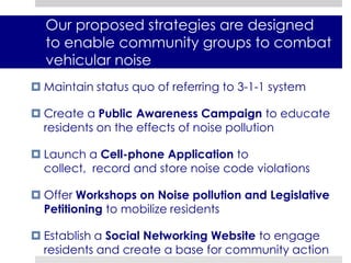 Vehicular noise is a unique quality of life issue for New Yorkers 