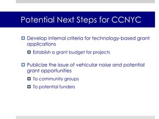 Measures of Evaluation are in accordance with CCNYC’s grant requirements
