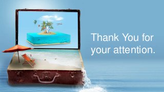 Thank You for
your attention.
 