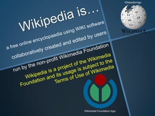 Wikipedia logo




Wikimedia Foundation logo
 