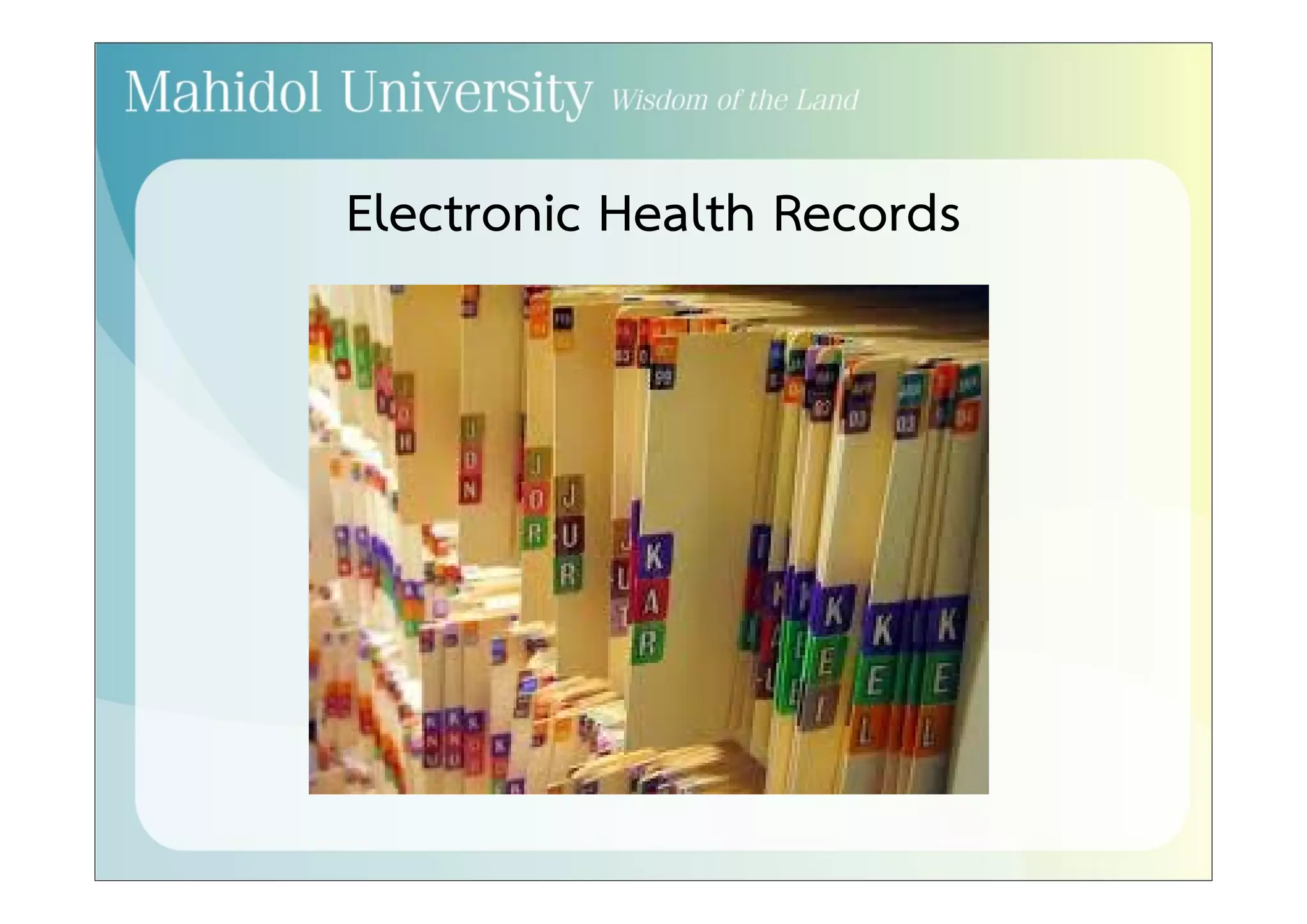 Electronic Health Records 
 