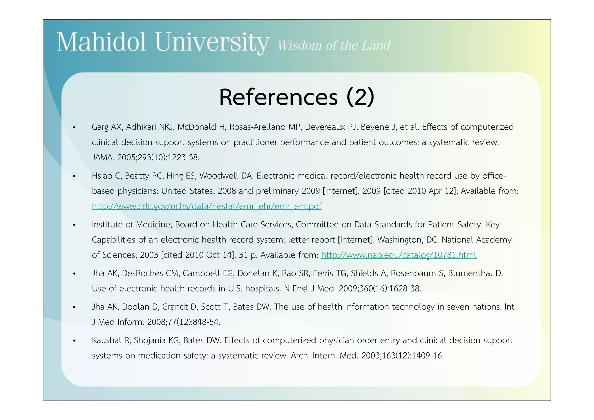 Take Home Message 
• Adoption of health IT still work in progress, even 
in developed countries 
• We can learn something from other countries 
• We need to do something, soon. 
• Don’t forget to build the workforce!! 
 
