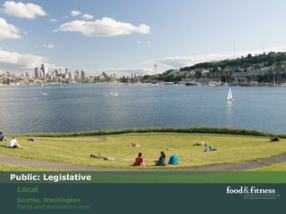 Public: Legislative Seattle, Washington Parks and Recreation levy Local 