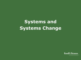 Systems and Systems Change 