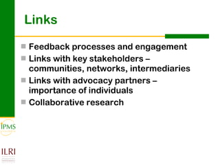 Contributing to evidence-based policy making: IPMS approach