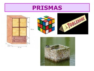PRISMAS
 