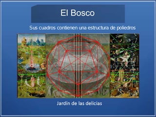 El Bosco
 