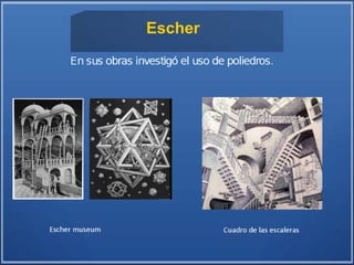 Escher
 