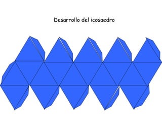 Desarrollo del icosaedro 