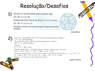 Resolução/Desafios
1)



                           Smole/Diniz



2)



                          Dante-3ª série
 
