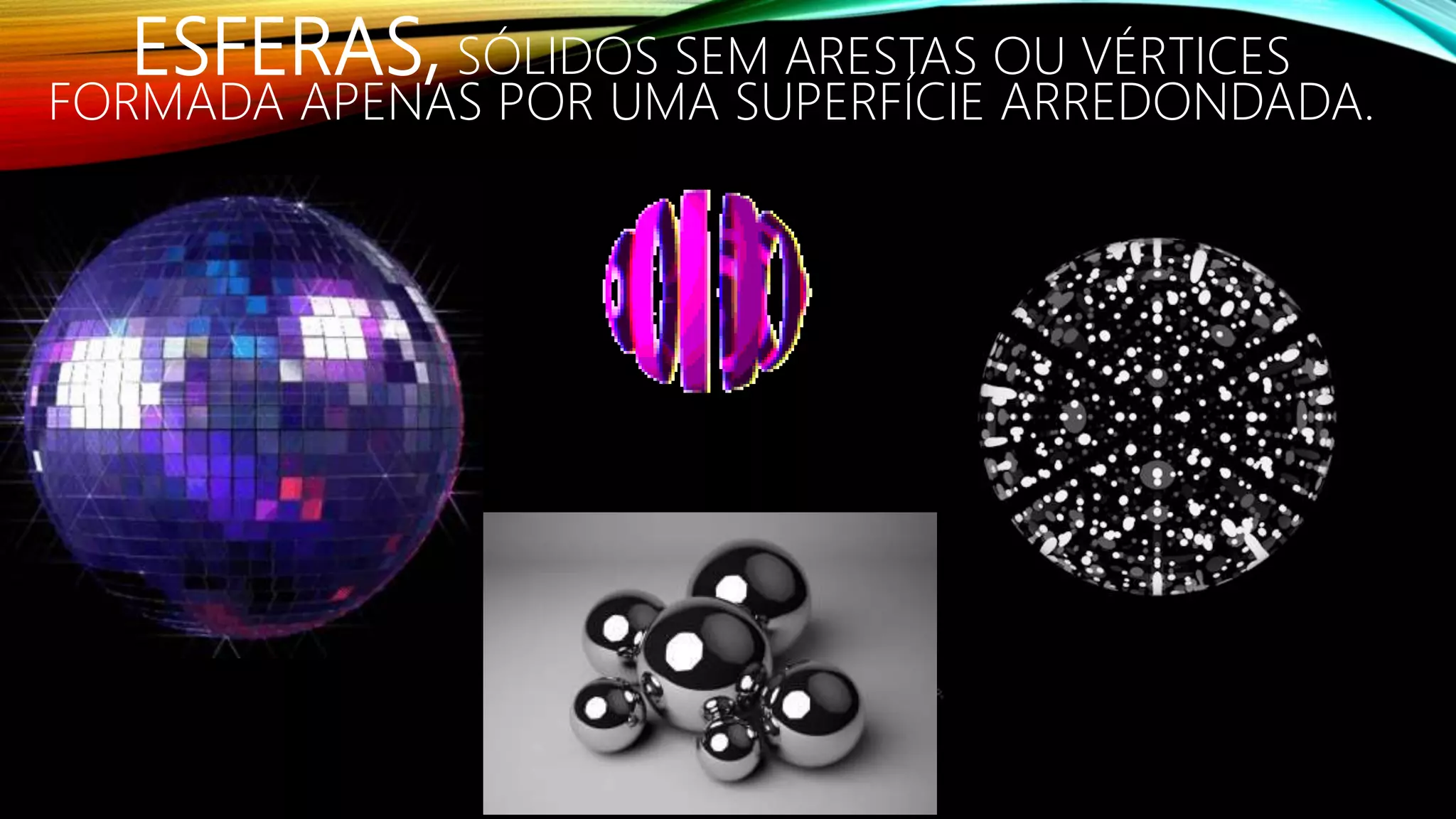 Poliedros e corpos redondos - classificação e caracteristicas | PPTX