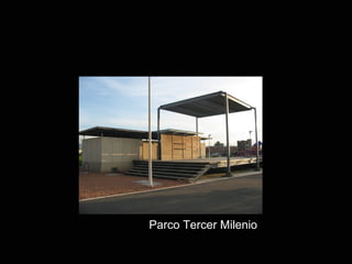 Parco Tercer Milenio 