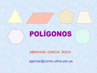 POLÍGONOS ABRAHAM  GARCIA  ROCA [email_address] 