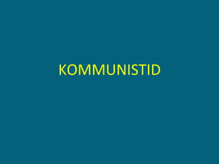 KOMMUNISTID 