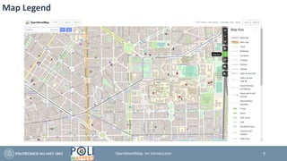 Map Legend
9OpenStreetMap: An Introduction
 