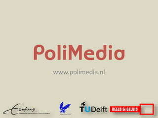 www.polimedia.nl
 