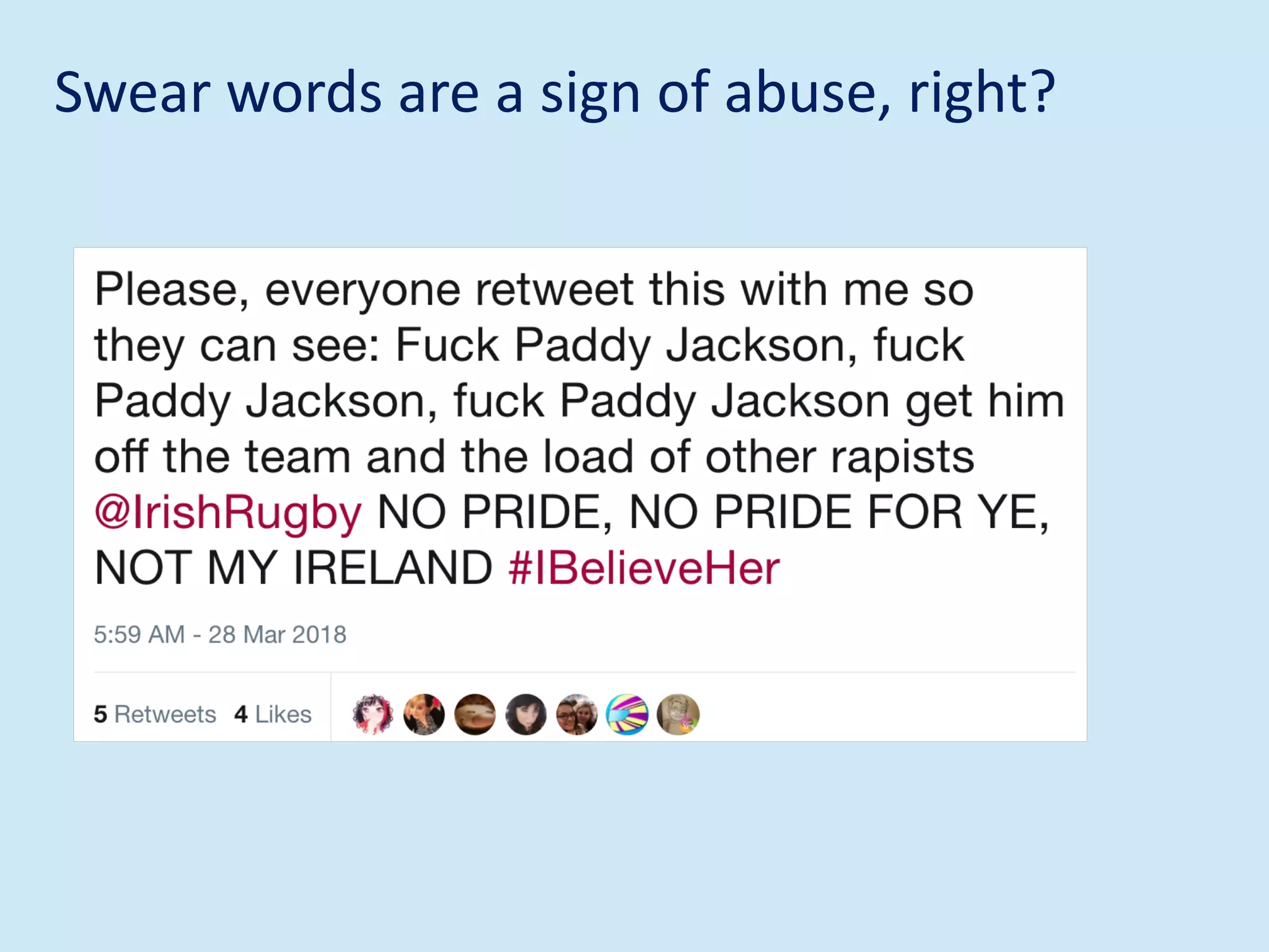 Swear words are a sign of abuse, right?
 