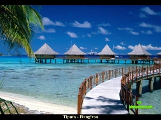 Tiputa - Rangiroa www. laboutiquedelpowerpoint. com 
