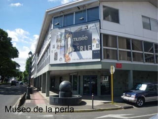 Museo de la perla
 