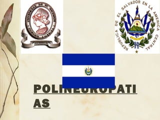 POLINEUROPATI
AS
 