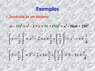 Exemplos Quadrado de um binómio 
