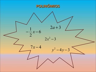   POLINÓMIOS 