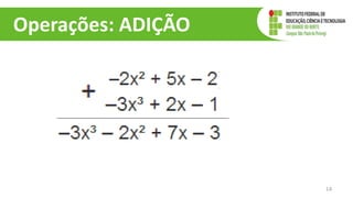 Operações: ADIÇÃO
14
 