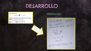 DESARROLLO
Resolución :
 