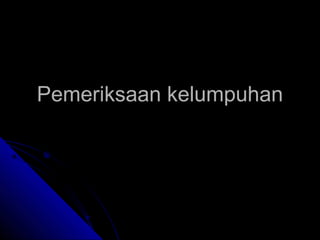 Pemeriksaan kelumpuhan

 