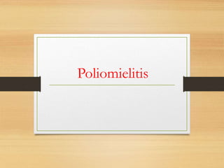 Poliomielitis
 