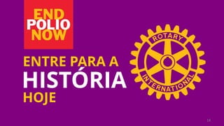 14 
HOJE 
HISTÓRIA 
ENTRE PARA A 