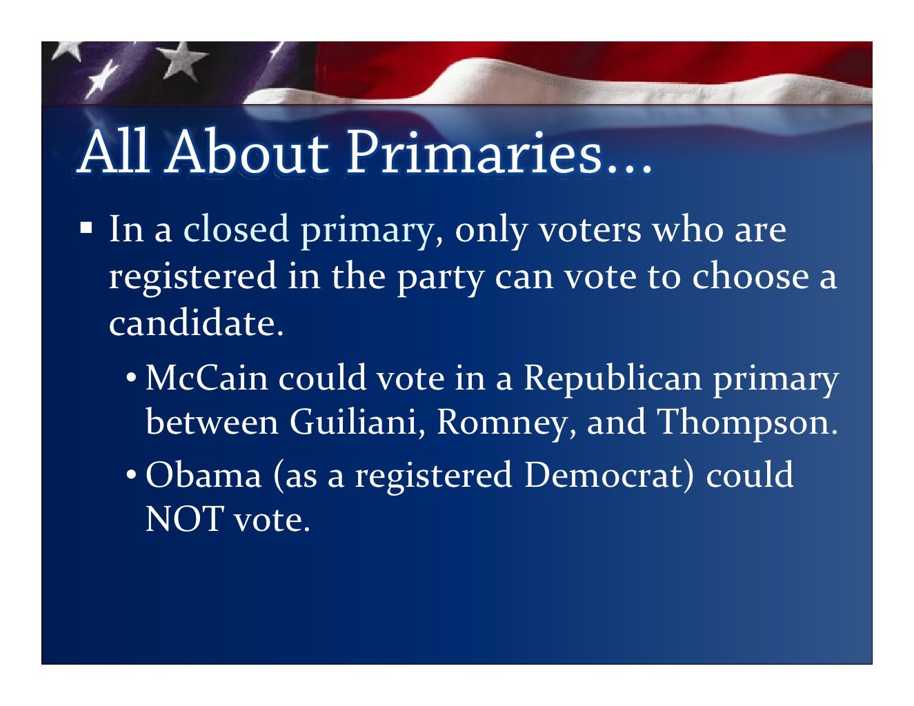 Primaries and Elections