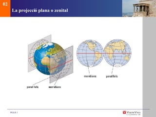 La projecci ó plana o zenital 02 