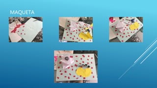 MAQUETA
 