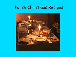 Polish Christmas Recipes 