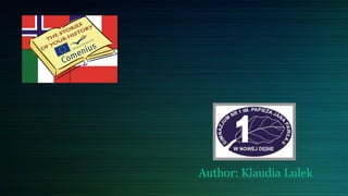 Author: Klaudia Lulek
 