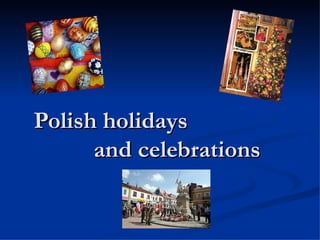 Polish holidays  and celebrations 