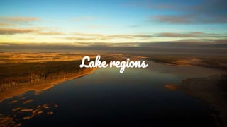 Lake regions
 