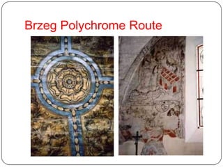Brzeg Polychrome Route
 