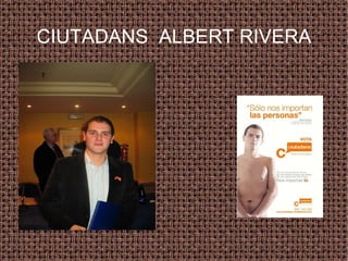CIUTADANS  ALBERT RIVERA 