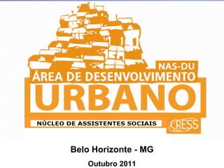 Belo Horizonte - MG Outubro 2011 