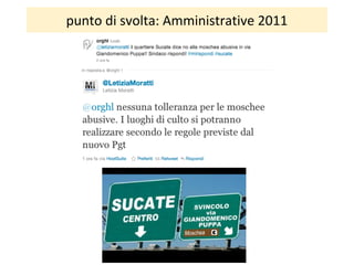 punto di svolta: Amministrative 2011
 