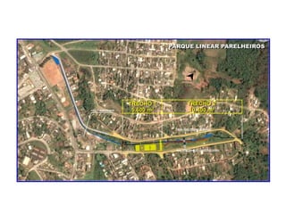 PARQUE LINEAR PARELHEIROS
 