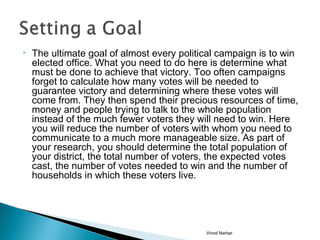 Political Goals Examples Political Campaign Planning by Vinod Narbar | PPT
