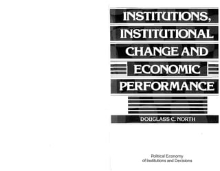Political Economy
of Institutions and Decisions
 
