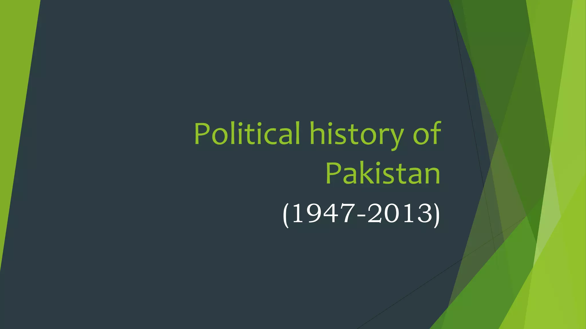 Political history of pakistan | PPTX