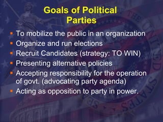 Political Goals Examples Political Parties And Interest Groups | PPT