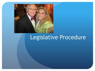 Legislative Procedure
 
